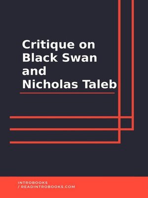 cover image of Critique on Black Swan and Nicholas Taleb
